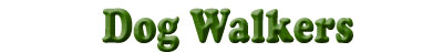 Dog Walkers